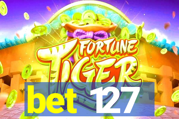 bet 127